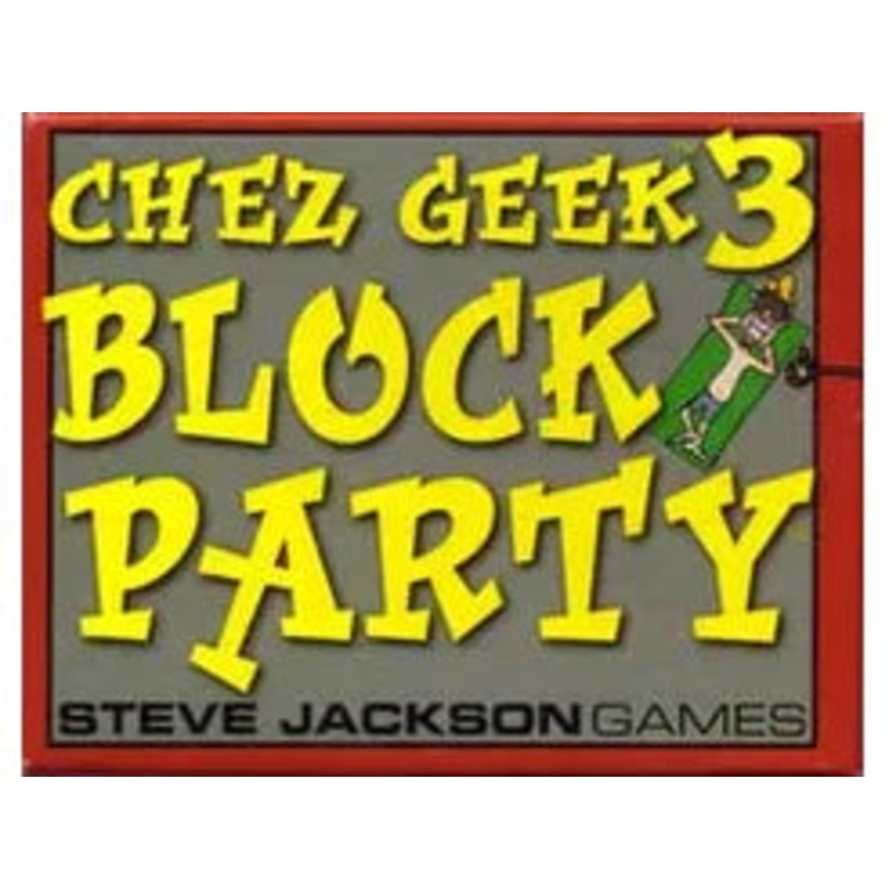 Steve Jackson Games - Chez Geek 3 - Block Party
