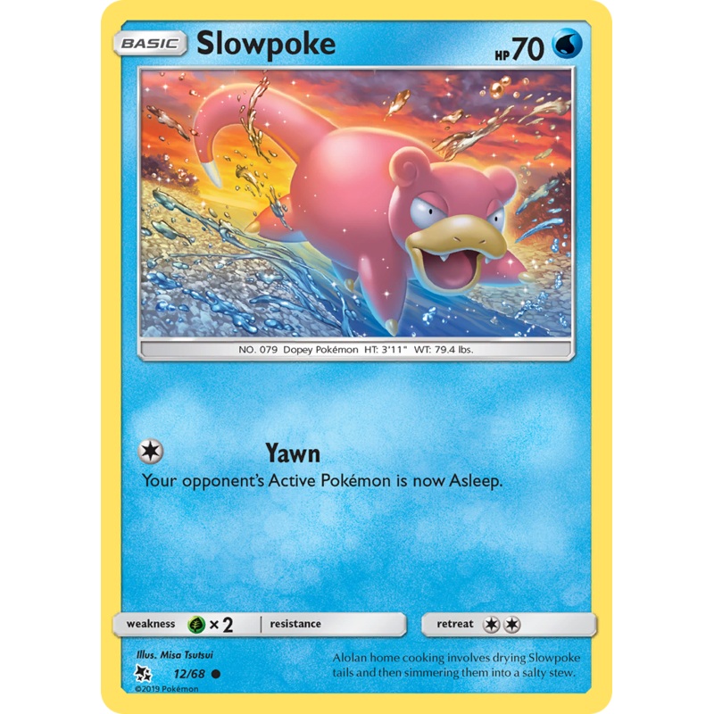 Slowpoke (12/68) [Sun & Moon: Hidden Fates]