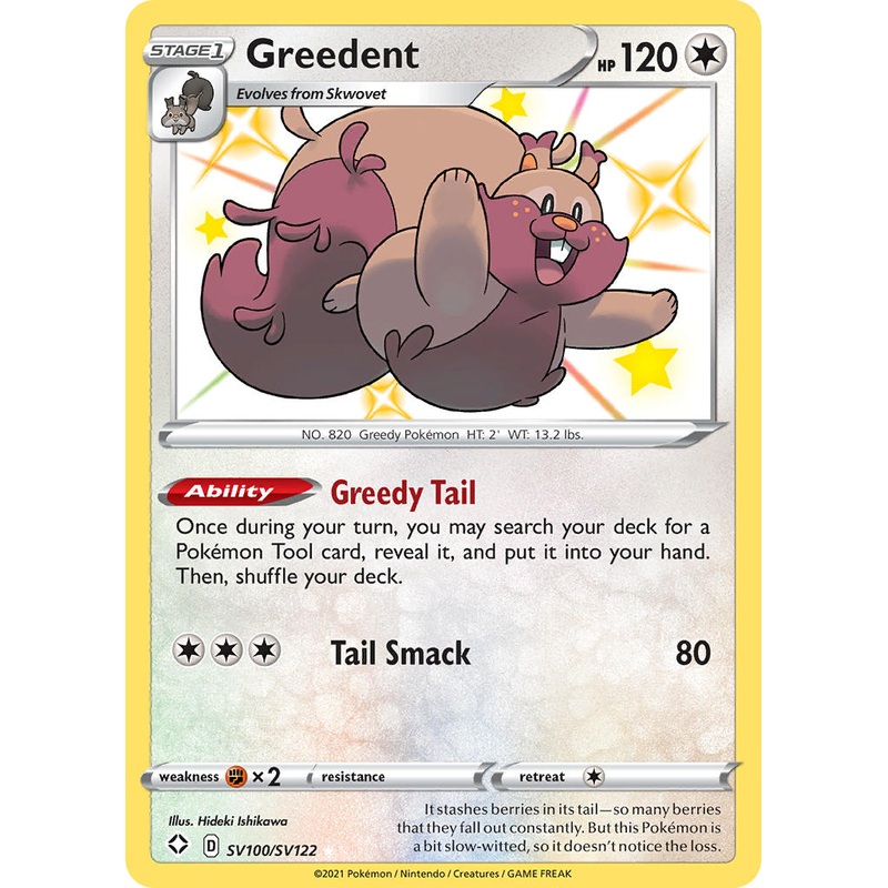 Greedent (SV100/SV122) [Sword & Shield: Shining Fates]