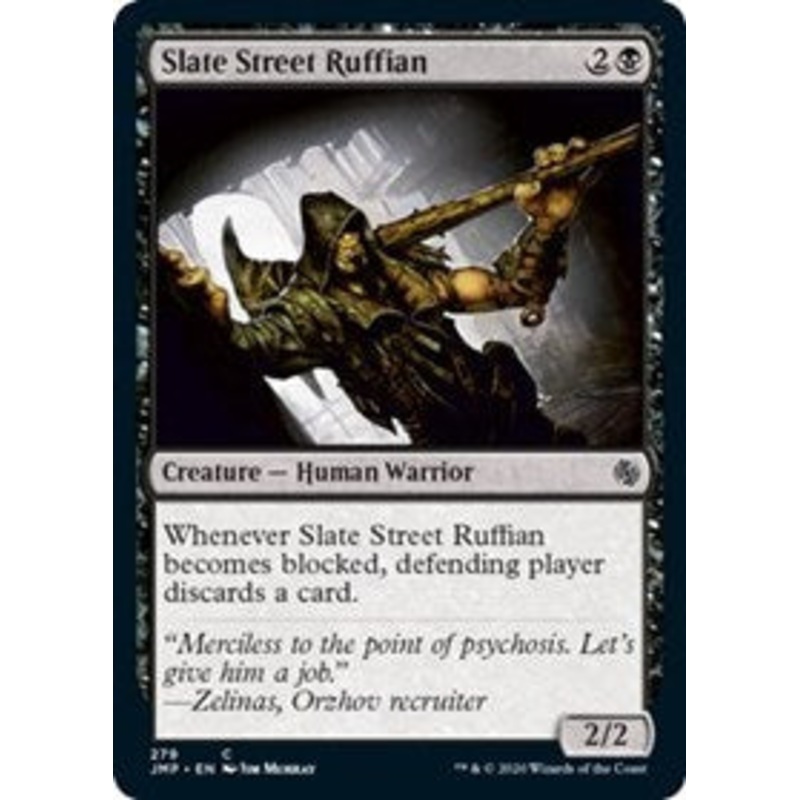 Slate Street Ruffian [Jumpstart]