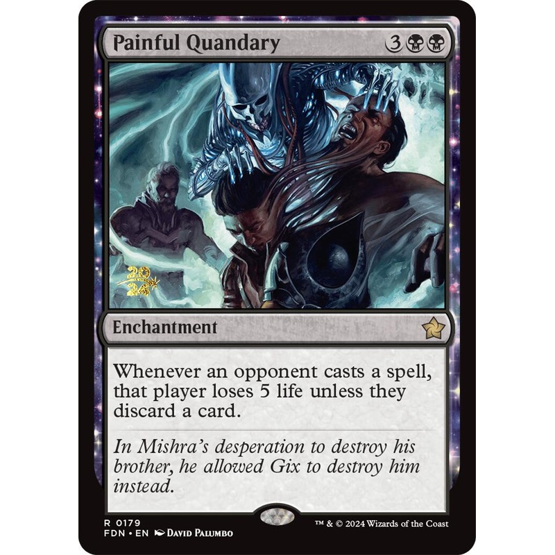 Painful Quandary [Foundations Prerelease Promos]
