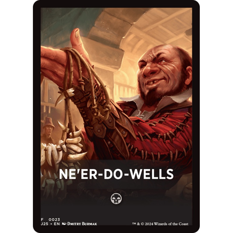 Ne'er-Do-Wells Theme Card [Foundations Jumpstart Front Cards]