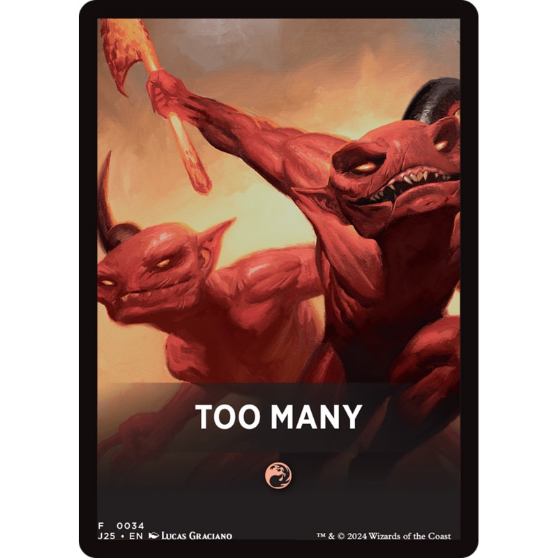 Too Many Theme Card [Foundations Jumpstart Front Cards]