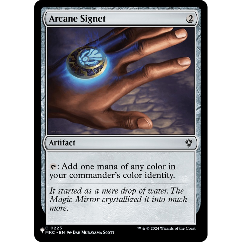 Arcane Signet (MKC) [The List]