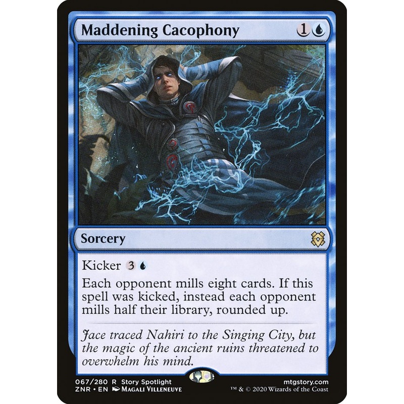 Maddening Cacophony [Zendikar Rising]