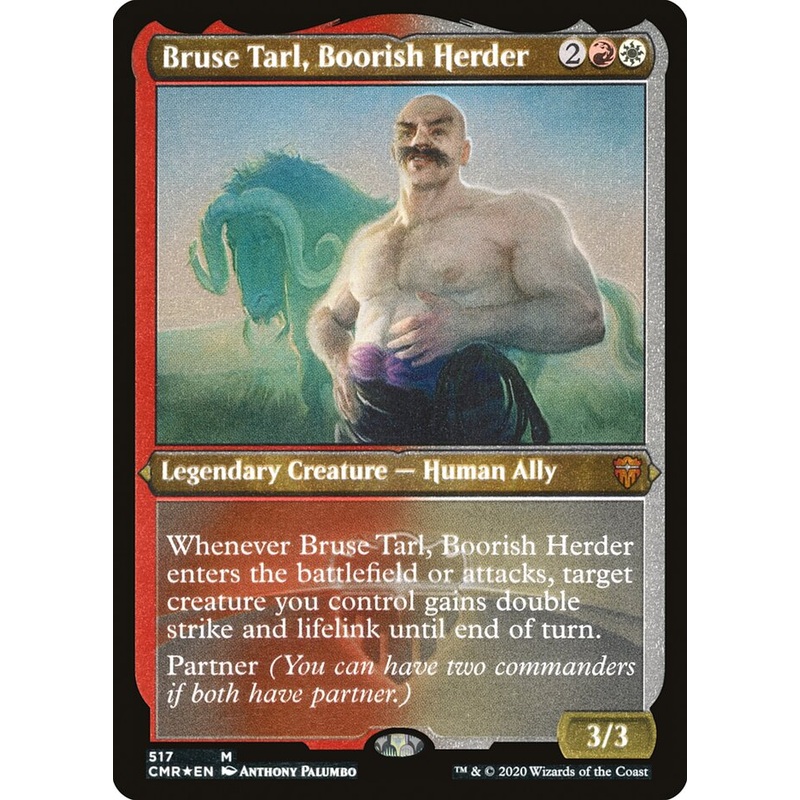 Bruse Tarl, Boorish Herder (Etched) [Commander Legends]