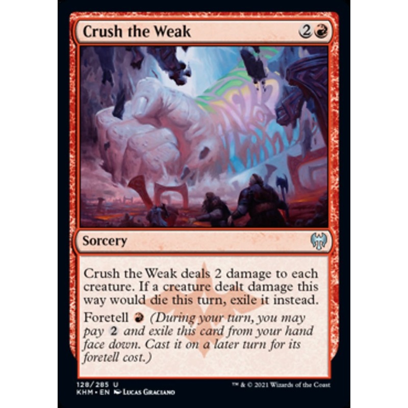 Crush the Weak [Kaldheim]