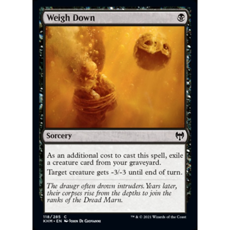 Weigh Down [Kaldheim]