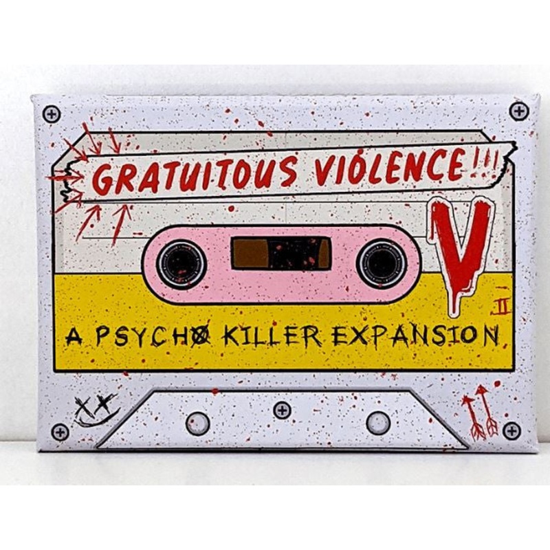 Psycho Killer A Card Game For Psychos - Gratuitous Violence Expansion